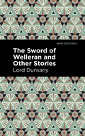 Cover: The Sword of Welleran and Other Stories - Mint Editions