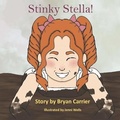 Cover: Stinky Stella - Pen It! Publications, LLC