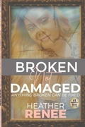 Cover: Broken Not Damaged - Lulu.com