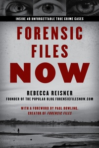 Enlarge image Cover: Forensic Files Now - Prometheus Books