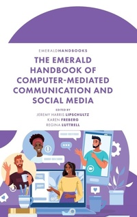 Abbildung von: The Emerald Handbook of Computer-Mediated Communication and Social Media - Emerald Publishing Limited