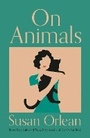 Cover: On Animals - Atlantic Books