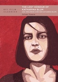 Cover: The Lost Honour of Katharina Blum (Die verlorene Ehre der Katharina Blum) - BFI Publishing