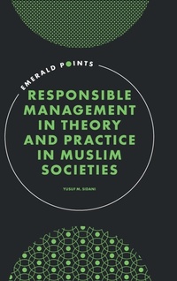 Abbildung von: Responsible Management in Theory and Practice in Muslim Societies - Emerald Publishing Limited