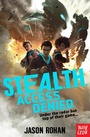 Cover: S.T.E.A.L.T.H.: Access Denied - Nosy Crow Ltd