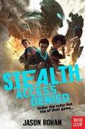 Cover: S.T.E.A.L.T.H.: Access Denied - Nosy Crow Ltd