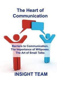 Abbildung von: The Heart of Communication - INSIGHT TEAM