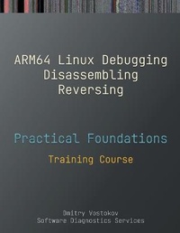 Abbildung von: Practical Foundations of ARM64 Linux Debugging, Disassembling, Reversing - Opentask