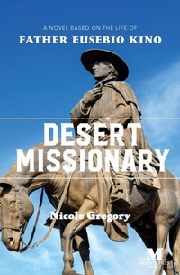 Enlarge image Cover: Desert Missionary - Barbera Foundation Inc