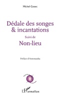 Cover: D&eacute;dale des songes & incantations - Po&egrave;tes des cinq continents