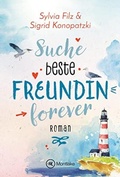 Cover: Suche beste Freundin forever - Montlake Romance