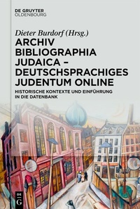 Abbildung von: Archiv Bibliographia Judaica - Deutschsprachiges Judentum Online - De Gruyter Oldenbourg