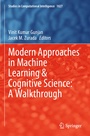 Cover: Modern Approaches in Machine Learning & Cognitive Science: A Walkthrough - Springer
