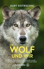 Cover: Der Wolf und wir - Brandstätter Verlag