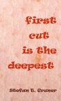 Cover: First cut is the deepest - Books on Demand