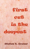 Cover: First cut is the deepest - Books on Demand