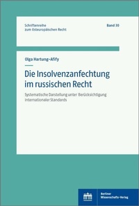 Abbildung von: Die Insolvenzanfechtung im russischen Recht - Berliner Wissenschafts-Verlag