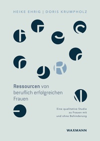 Abbildung von: Ressourcen von beruflich erfolgreichen Frauen - Waxmann Verlag GmbH
