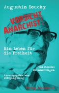 Cover: &raquo;Vorsicht Anarchist!&laquo; - Verlag Edition AV