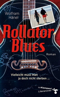 Abbildung von: Rollator Blues - zu Klampen Verlag