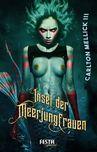 Abbildung von: Insel der Meerjungfrauen - Festa Verlag