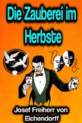 Cover: Die Zauberei im Herbste - Phoemixx Classics Ebooks