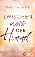 Cover: Zwischen uns der Himmel - MORE by Aufbau Digital