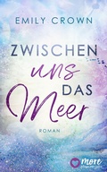 Cover: Zwischen uns das Meer - MORE by Aufbau Digital