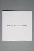 Cover: Nairy Baghramian. Breath Holding Spell - Revolver Publishing
