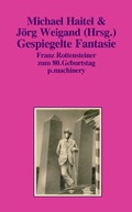 Cover: GESPIEGELTE FANTASIE - p.machinery