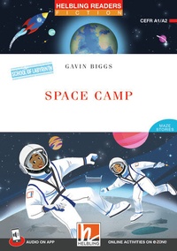 Abbildung von: Helbling Readers Red Series, Level 2 / Space Camp - Helbling