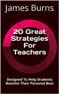 Abbildung von: 20 Great Strategies For Teachers - James Burns