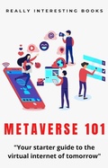Cover: Metaverse 101 - Gideon Burrows