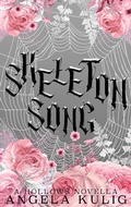 Cover: Skeleton Song (The Hollows, #0) - The Hollows