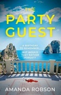Cover: The Party Guest - AVON, a division of HarperCollins Publishers Ltd