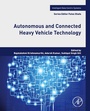 Cover: Autonomous and Connected Heavy Vehicle Technology - Academic Press