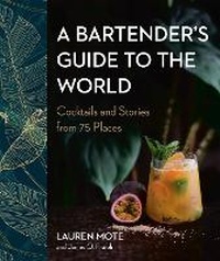 Abbildung von: A Bartender's Guide to the World - Appetite by Random House