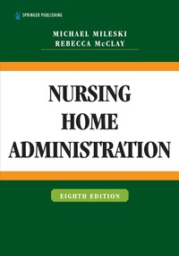 Abbildung von: Nursing Home Administration - Springer Publishing Company