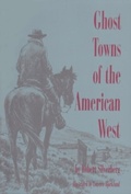 Cover: Ghost Towns of the American West - Ohio University Press