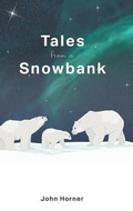 Cover: Tales from a Snowbank - FriesenPress