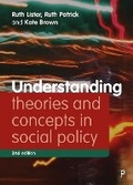 Cover: Understanding Theories and Concepts in Social Policy - Policy Press