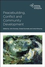 Cover: Peacebuilding, Conflict and Community Development - Policy Press