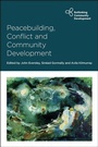 Cover: Peacebuilding, Conflict and Community Development - Policy Press