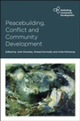 Cover: Peacebuilding, Conflict and Community Development - Policy Press
