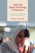 Cover: Exploring Digital Technology in Education - Policy Press