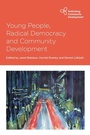 Cover: Young People, Radical Democracy and Community Development - Policy Press
