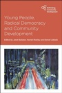 Cover: Young People, Radical Democracy and Community Development - Policy Press