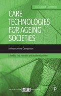 Cover: Care Technologies for Ageing Societies - Policy Press
