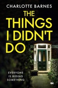 Cover: The Things I Didn't Do - Bloodhound Books