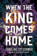 Cover: When the King Comes Home - Open Road Media Sci-Fi & Fantasy